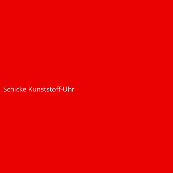 Schicke Kunststoff-Uhr