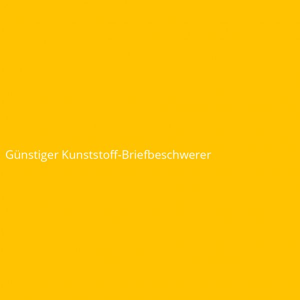 Günstiger Kunststoff-Briefbeschwerer