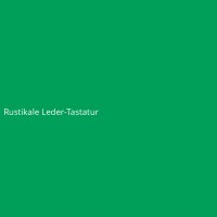 Rustikale Leder-Tastatur