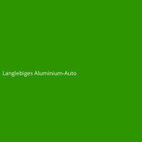 Langlebiges Aluminium-Auto