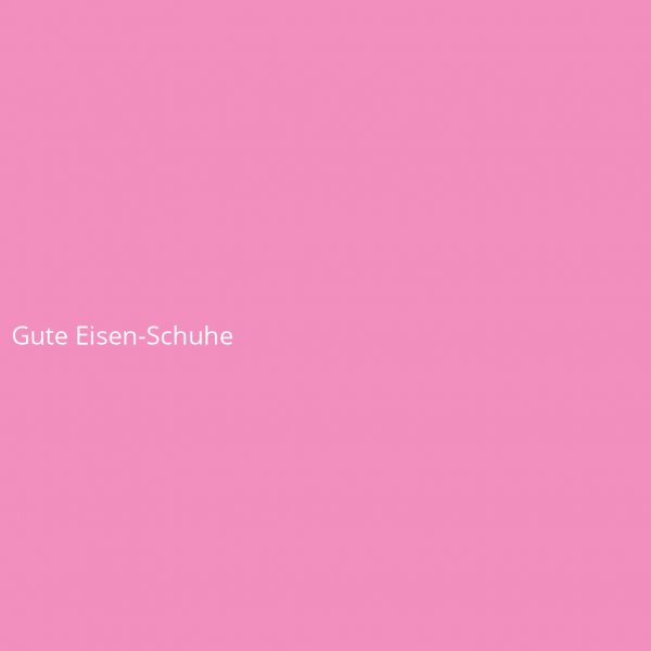 Gute Eisen-Schuhe