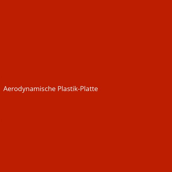 Aerodynamische Plastik-Platte