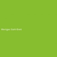 Wertiges Stahl-Brett